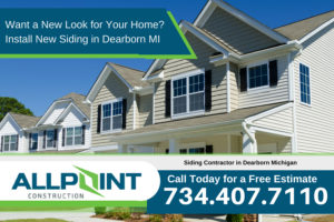 Want a New Look for Your Home? Install New Siding in Dearborn Michigan