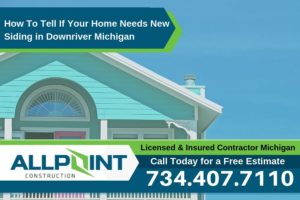 How To Tell If Your Home Needs New Siding in Downriver Michigan