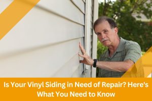 Is Your Vinyl Siding in Need of Repair? Here's What You Need to Know